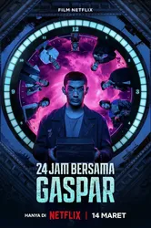 24 Giờ Với Gaspar | 24 Giờ Với Gaspar (2023)