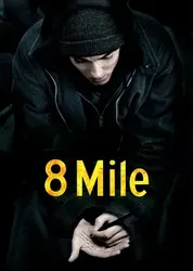 8 Mile | 8 Mile (2002)