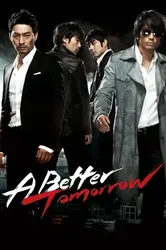 A Better Tomorrow | A Better Tomorrow (2010)