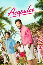 Acapulco (Phần 3) | Acapulco (Phần 3) (2024)