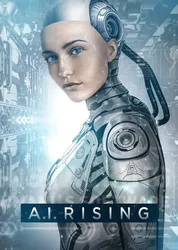 A.I. Rising | A.I. Rising (2018)