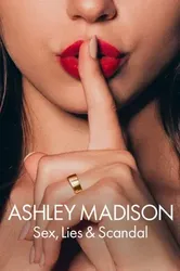 Ashley Madison: Tình dục, lừa dối và bê bối | Ashley Madison: Tình dục, lừa dối và bê bối (2024)