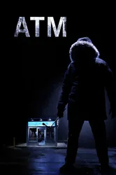 ATM: Cạm Bẫy Lúc Nửa Đêm | ATM: Cạm Bẫy Lúc Nửa Đêm (2012)