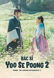 Bác Sĩ Yoo Se Poong (Phần 2) | Bác Sĩ Yoo Se Poong (Phần 2) (2023)