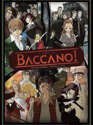 Baccano! | Baccano! (2007)