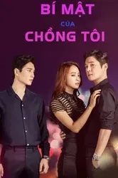 Bí Mật Của Chồng Tôi | Bí Mật Của Chồng Tôi (2017)