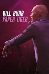 Bill Burr- Hổ Giấy | Bill Burr- Hổ Giấy (2019)