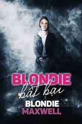 Blondie Bất Bại | Blondie Bất Bại (2020)