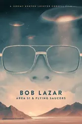 Bob Lazar- Khu Vực 51 & Đĩa Bay | Bob Lazar- Khu Vực 51 & Đĩa Bay (2018)