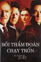 Bồi Thẩm Đoàn Chạy Trốn | Bồi Thẩm Đoàn Chạy Trốn (2003)