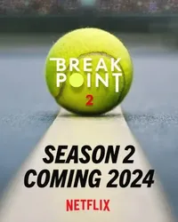 Break Point: Đường tới Grand Slam (Phần 2) | Break Point: Đường tới Grand Slam (Phần 2) (2024)