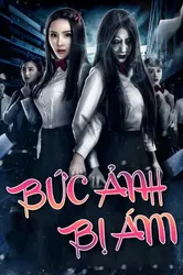 Bức Ảnh Bị Ám | Bức Ảnh Bị Ám (2017)