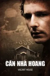 Căn Nhà Hoang | Căn Nhà Hoang (2016)