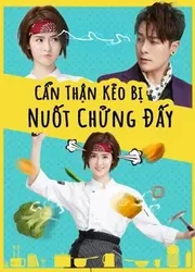 Cẩn Thận Kẻo Bị Nuốt Chửng Đấy | Cẩn Thận Kẻo Bị Nuốt Chửng Đấy (2018)