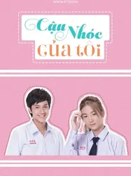 Cậu Nhóc Của Tôi | Cậu Nhóc Của Tôi (2016)