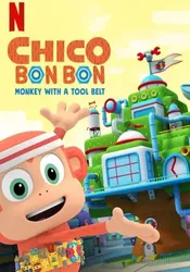 Chico Bon Bon: Chú khỉ và thắt lưng đồ nghề (Phần 3) | Chico Bon Bon: Chú khỉ và thắt lưng đồ nghề (Phần 3) (2020)