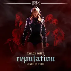 Chuyến lưu diễn Reputation của Taylor Swift | Chuyến lưu diễn Reputation của Taylor Swift (2018)