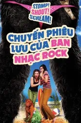 Chuyến Phiêu Lưu Của Ban Nhạc Rock | Chuyến Phiêu Lưu Của Ban Nhạc Rock (2005)