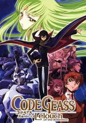 Code Geass: Lelouch of the Rebellion - Rebellion | Code Geass: Lelouch of the Rebellion - Rebellion (2018)