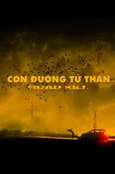 Con Đường Tử Thần | Con Đường Tử Thần (2019)