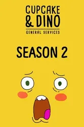 Cupcake & Dino - Dịch vụ tổng hợp (Phần 2) | Cupcake & Dino - Dịch vụ tổng hợp (Phần 2) (2019)