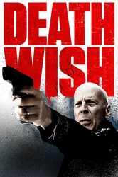 Death Wish | Death Wish (2018)