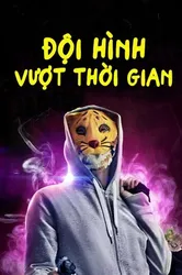 Đội Hình Vượt Thời Gian | Đội Hình Vượt Thời Gian (2018)