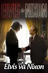 Elvis và Nixon | Elvis và Nixon (2016)