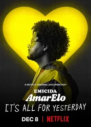 Emicida: AmarElo - It's All For Yesterday | Emicida: AmarElo - It's All For Yesterday (2020)