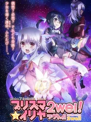 Fate/kaleid liner Thiếu nữ ma pháp - Illya 2wei | Fate/kaleid liner Thiếu nữ ma pháp - Illya 2wei (2014)