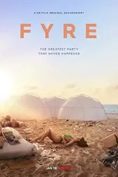 FYRE: bữa tiệc đáng thất vọng | FYRE: bữa tiệc đáng thất vọng (2019)