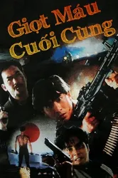 Giọt Máu Cuối Cùng | Giọt Máu Cuối Cùng (1990)