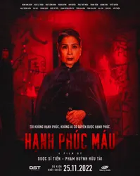 Hạnh Phúc Máu | Hạnh Phúc Máu (2022)