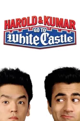 Harold & Kumar: Đến Lâu Đài Trắng | Harold & Kumar: Đến Lâu Đài Trắng (2004)