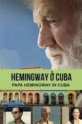 Hemingway ở Cuba | Hemingway ở Cuba (2015)