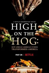 High on the Hog: Ẩm thực Mỹ gốc Phi đã thay đổi Hoa Kỳ như thế nào (Phần 2) | High on the Hog: Ẩm thực Mỹ gốc Phi đã thay đổi Hoa Kỳ như thế nào (Phần 2) (2023)