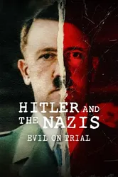 Hitler và bè lũ quốc xã: Phán xử ác quỷ | Hitler và bè lũ quốc xã: Phán xử ác quỷ (2024)