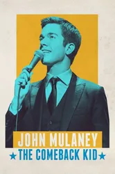 John Mulaney: The Comeback Kid | John Mulaney: The Comeback Kid (2015)