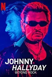 Johnny Hallyday: Hơn cả Rock | Johnny Hallyday: Hơn cả Rock (2022)