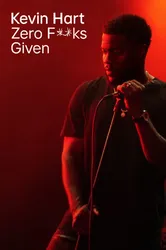 Kevin Hart: Zero F**ks Given | Kevin Hart: Zero F**ks Given (2020)