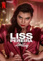 Liss Pereira: Làm người lớn | Liss Pereira: Làm người lớn (2022)