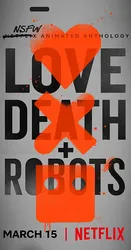 Love, Death & Robots (Phần 1) | Love, Death & Robots (Phần 1) (2019)