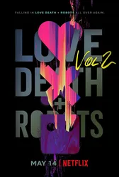 Love, Death & Robots (Phần 2) | Love, Death & Robots (Phần 2) (2021)