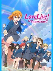 Love Live! Siêu Sao!! Mùa 2 | Love Live! Siêu Sao!! Mùa 2 (2022)