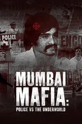 Mafia Mumbai: Cảnh sát và thế giới ngầm | Mafia Mumbai: Cảnh sát và thế giới ngầm (2022)