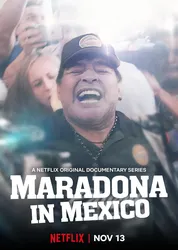 Maradona ở Mexico | Maradona ở Mexico (2019)