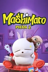 Mashimaro (Phần 2) | Mashimaro (Phần 2) (2019)