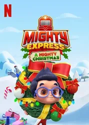 Mighty Express: Cuộc phiêu lưu Giáng sinh | Mighty Express: Cuộc phiêu lưu Giáng sinh (2020)