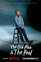 Mike Birbiglia: Ông già và hồ bơi | Mike Birbiglia: Ông già và hồ bơi (2023)