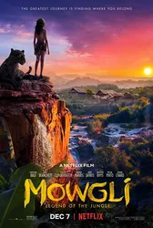 Mowgli: Huyền thoại rừng xanh | Mowgli: Huyền thoại rừng xanh (2018)